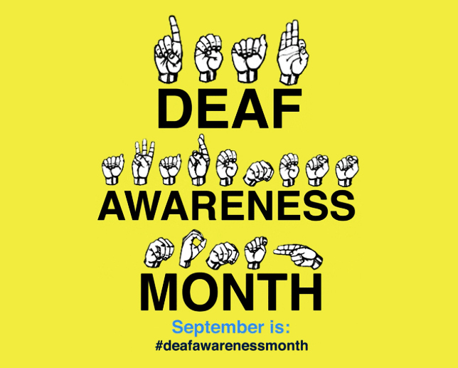 September is Deaf Awareness Month!
